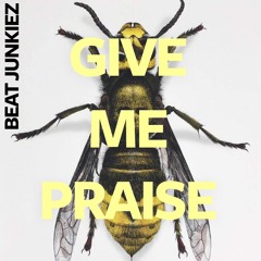 Give Me Praise