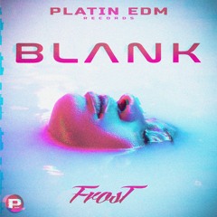 FrosT - Blank (P020)