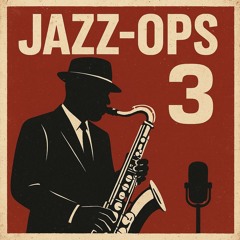 JAZZ-OPS - 3