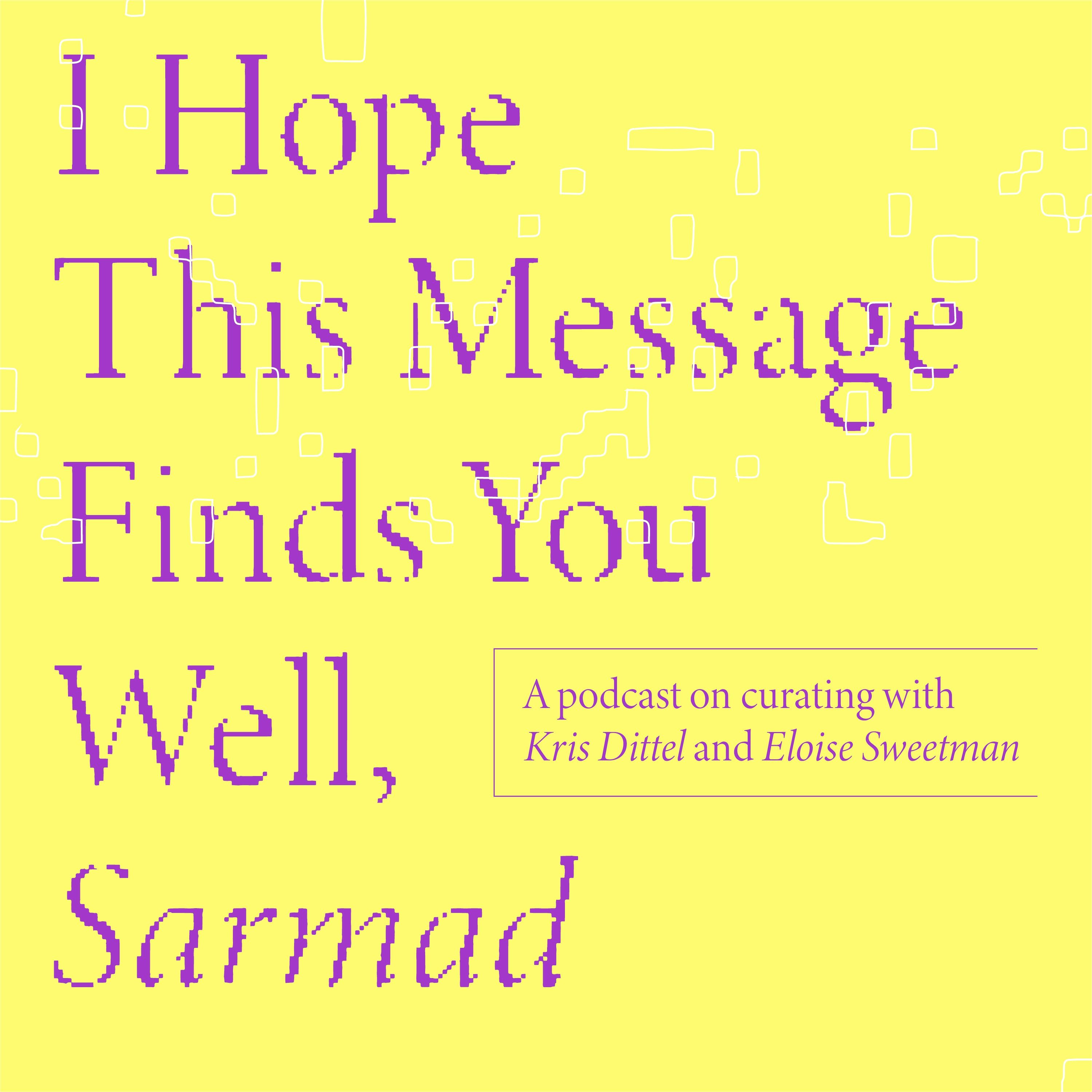 I Hope This Message Finds You Well