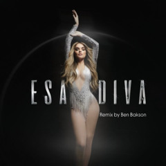 Esa Diva - Melody- Ben Bakson Remix (Free Download of Extended Version)