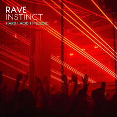 RAVE INSTINCT I Hard Techno Set