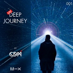 Deep Journey Ep 001