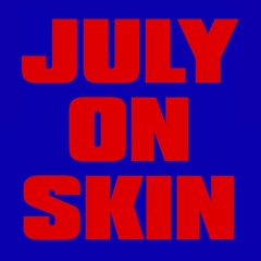 july on skin
