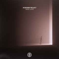 Northern Project - True Love