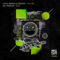 Louis Lennon & Farayen - The Vibe (Reza Remix)