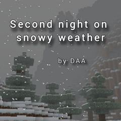 Second night on snowy weather