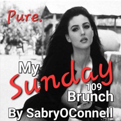 My Sunday Brunch 109 By SabryOConnell