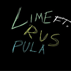 lime - Pula (feat. rusina)