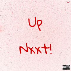 Up Nxxt! (feat. YOUNGKYOTO)