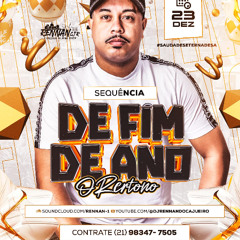 == SEQUÊNCIA FIM DE ANO A PEDIDO DOS CRIAS [ DJ RENNAN CJR] 2025