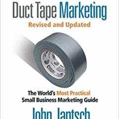 eBook ✔️ PDF Duct Tape Marketing Revised and Updated: The World's Most Practical Small Business Mark