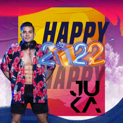 HAPPY 2022- JUKA