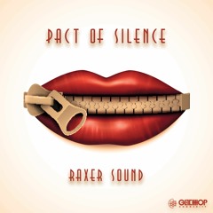 Raxer Sound - Pact Of Silence