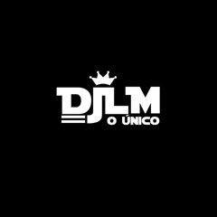 MCS JL BXD & MILA TÁ TODA EXCITADA ((DJ LM O ÚNICO))