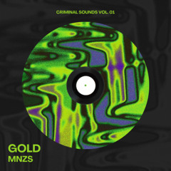 MNZS - Gold (Original Mix)