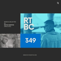 READY To Be CHILLED Podcast 349 mixed by Rayco Santos