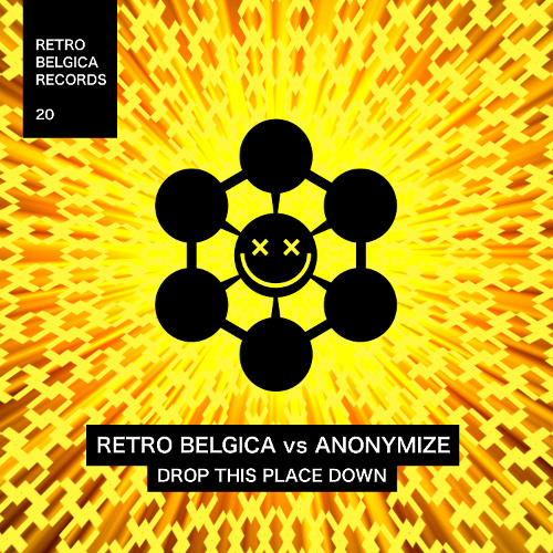 Retro Belgica vs Anonymize - Drop This Place Down