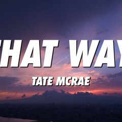That Way - Tate Mcrae(cover)