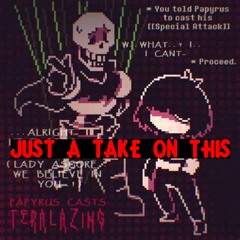 Teralazing Take (WIP probably wont finish lol)
