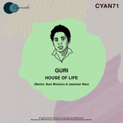 Premiere: Guri - House Of Life [Cyanide]