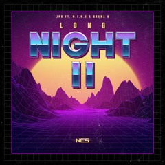 JPB - Long Night Pt. II (feat. M.I.M.E & Drama B) [NCS Release]