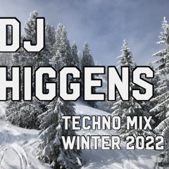 DJ Higgens - Techno Mix - Winter 2022