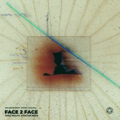Jay Eskar - Face 2 Face feat. Justin J. Moore (Toxic Wraith, Xtinctor Remix)