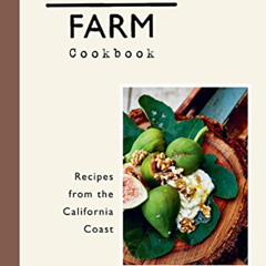 GET PDF 📪 Malibu Farm Cookbook: Recipes from the California Coast by  Helene Henders