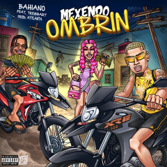 MEXENDO OMBRIN (feat. TREMBART)