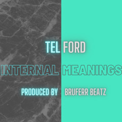 internal meanings - Telford (prod bruferr beatz)