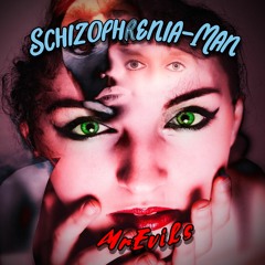 Schizophrenia - Man