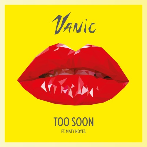 Too Soon (feat. Maty Noyes)