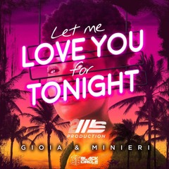 Let Me Love You For Tonight (Radio Edit)