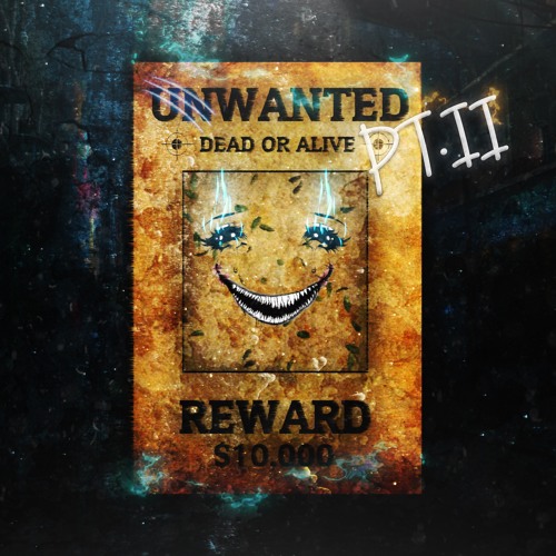 Unwanted Pt.II (feat Yami's Sin)