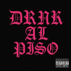 drnk al piso