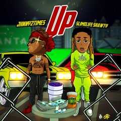 "Up"(Yea Yea Yea) (feat. Slimelife Shawty)