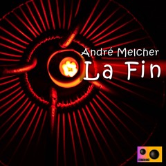 André Melcher - La Fin (Original Mix)