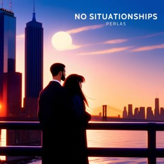 No Situationships