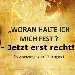 "Sprüche, woran halte ich mich fest?-Jetzt erst recht! Teil 2 Pastor Tim Jodat