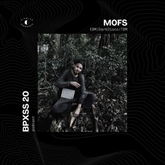 BPxSS S2:20: MOFS