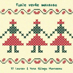 Veta Ghimpu Munteanu & DJ Lautar- Foaie verde mararas