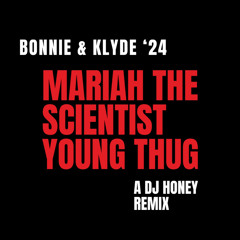 BONNIE AND KLYDE ‘24