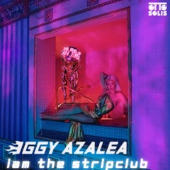 Iggy Azalea - Iam The Stripclub (Otto Solís Remix) Free DL