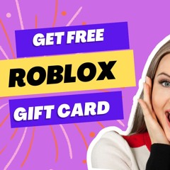 Get Free Roblox Gift card Codes