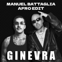 Luchè - Ginevra feat. Geolier (Manuel Battaglia Afro Edit) *FREE DONWLOAD*