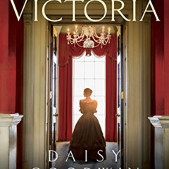 [Free] EPUB 📧 Victoria: A novel of a young queen by the Creator/Writer of the Master