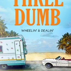 [PDF]✔️Ebook❤️ Three Dumb Wheelin' & Dealin' (Val Fremden Midlife Mysteries)