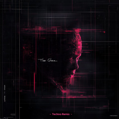 The Glen (Techno Slowed)