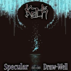 Kach - Specular Draw-Well (Original Mix)